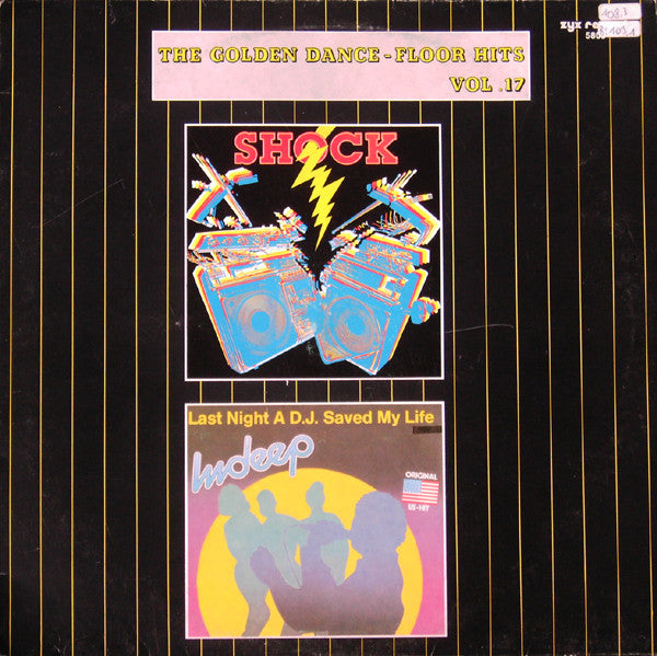 Shock (3) / Indeep : The Golden Dance-Floor Hits Vol. 17 (12")