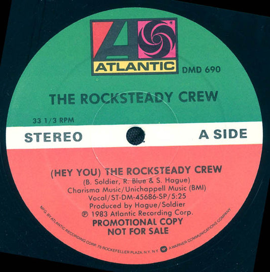 The Rock Steady Crew : (Hey You) The Rocksteady Crew (12", Promo)