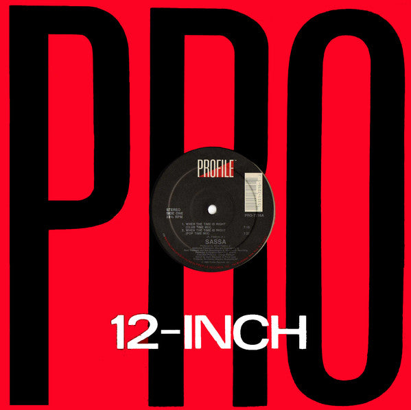 Sassa : When The Time Is Right (12", Single)