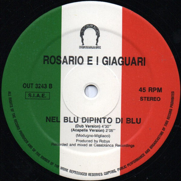 Rosario E I Giaguari : Nel Blu Dipinto Di Blu (Volare Version 1989) (12")