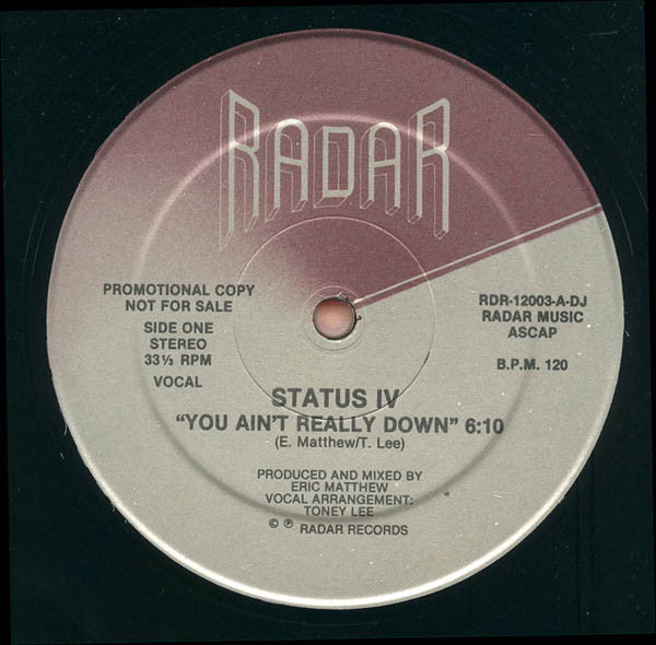 Status IV : You Ain't Really Down (12", Promo)