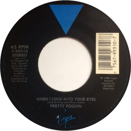 Pretty Poison : When I Look Into Your Eyes (7", Single, All)