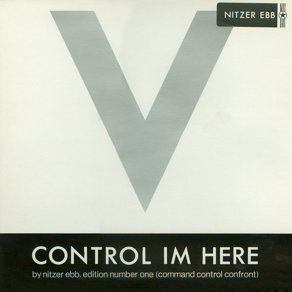 Nitzer Ebb : Control Im Here Edition Number One (Command Control Confront) (12", Single)