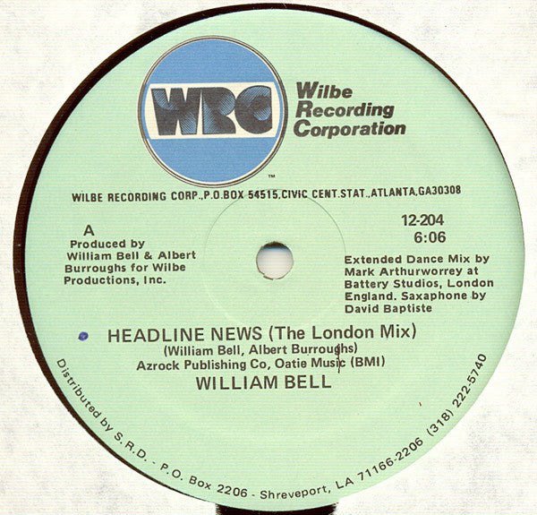 William Bell : Headline News / Let Him Pay The Band (12")