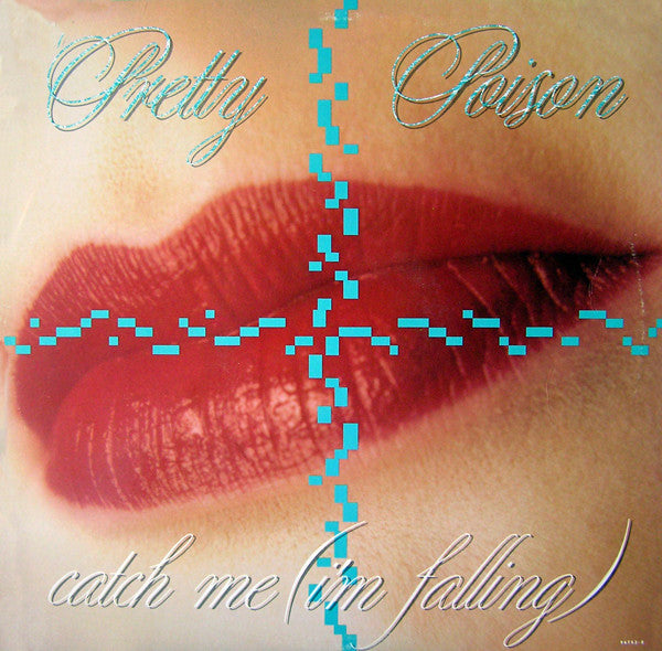 Pretty Poison : Catch Me (I'm Falling) (12")