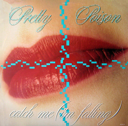 Pretty Poison : Catch Me (I'm Falling) (12")
