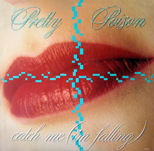 Pretty Poison : Catch Me (I'm Falling) (12")