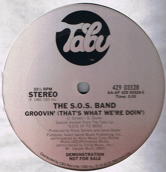 The S.O.S. Band : Groovin' (That's What We're Doin') (12", Promo)
