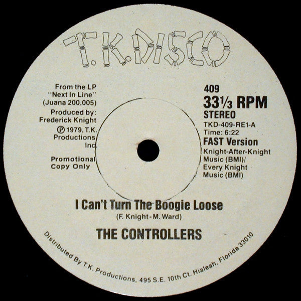The Controllers (2) : I Can't Turn The Boogie Loose (12", Promo)