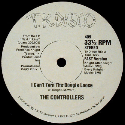 The Controllers (2) : I Can't Turn The Boogie Loose (12", Promo)