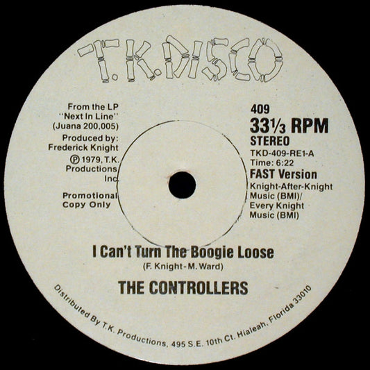 The Controllers (2) : I Can't Turn The Boogie Loose (12", Promo)