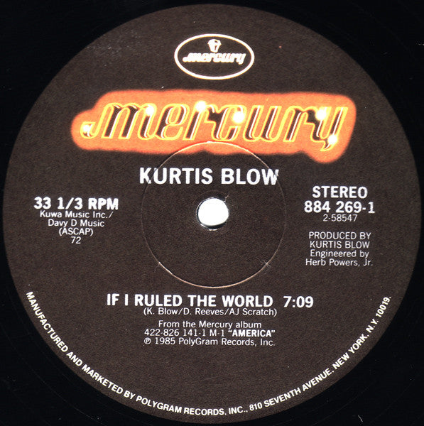 Kurtis Blow : If I Ruled The World (12")