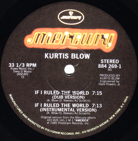 Kurtis Blow : If I Ruled The World (12")