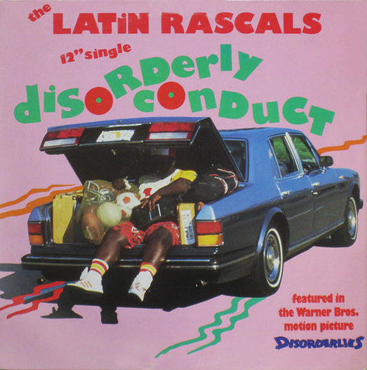 Latin Rascals* : Disorderly Conduct (12")