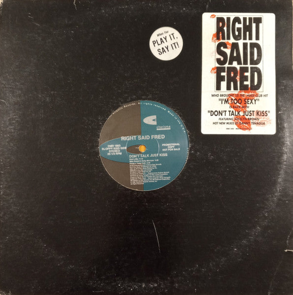 Right Said Fred : Don't Talk Just Kiss (12", Promo)