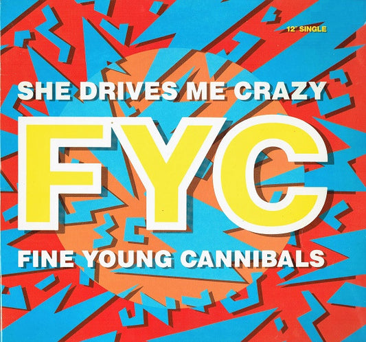 Fine Young Cannibals : She Drives Me Crazy (12", Single)