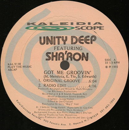 Unity Deep Featuring Sha'ron : Got Me Groovin' (12")