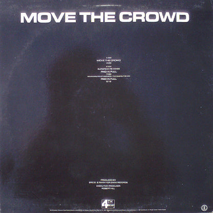 Eric B. & Rakim : Move The Crowd / Paid In Full (12")