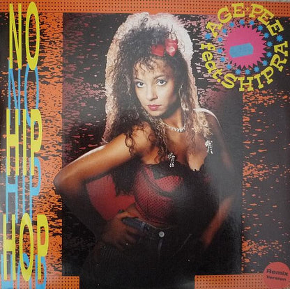 Age Pee feat. Shipra : No Hip Hop (Remix Version) (12")