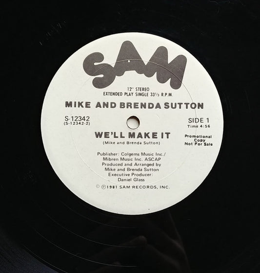 Mike And Brenda Sutton* : We'll Make It (12", Single, Promo)