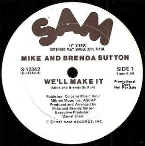 Mike And Brenda Sutton* : We'll Make It (12", Single, Promo)