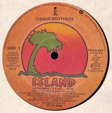 Gibson Brothers : Oooh, What A Life... / Better Do It Salsa! (12", Promo)