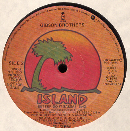 Gibson Brothers : Oooh, What A Life... / Better Do It Salsa! (12", Promo)