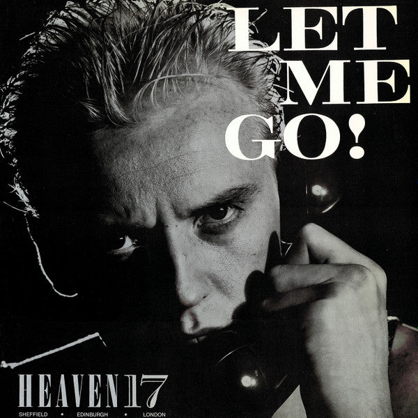 Heaven 17 : Let Me Go! (12", Single)