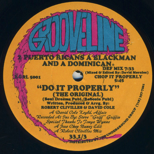 2 Puerto Ricans, A Blackman And A Dominican : Do It Properly (The Original) (12")