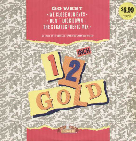Go West : We Close Our Eyes / Don't Look Down (12")