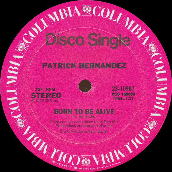 Patrick Hernandez : Born To Be Alive (12", Single, Pit)