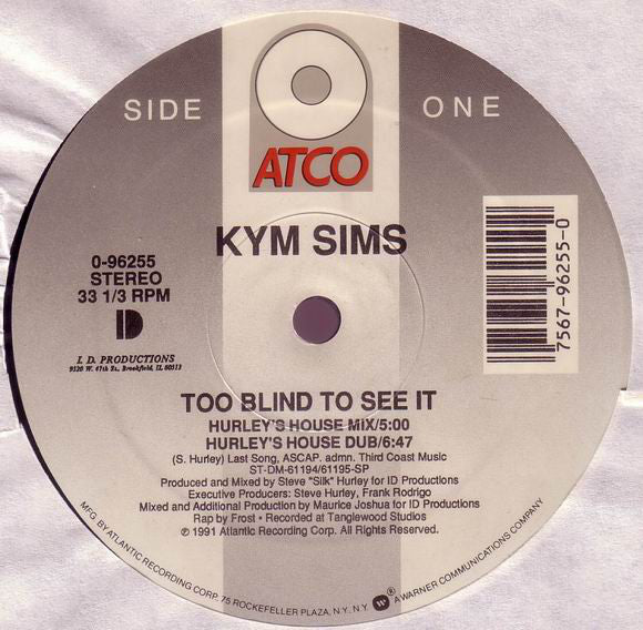 Kym Sims : Too Blind To See It (12", Single)
