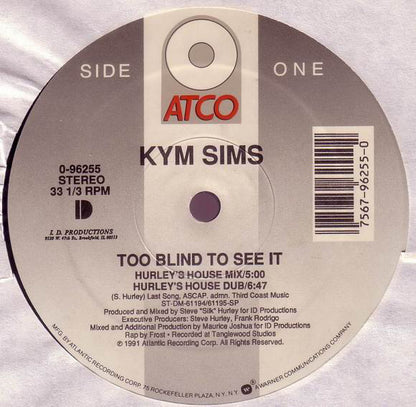 Kym Sims : Too Blind To See It (12", Single)