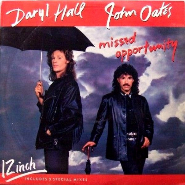 Daryl Hall & John Oates : Missed Opportunity (12")
