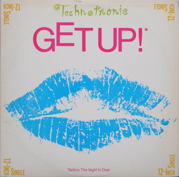 Technotronic : Get Up! (Before The Night Is Over) (12", Single)