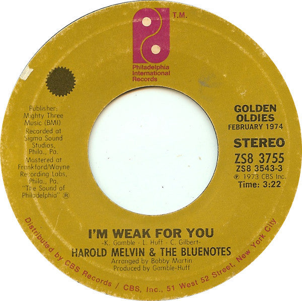 Harold Melvin And The Bluenotes* : I'm Weak For You / The Love I Lost (Part 1) (7")