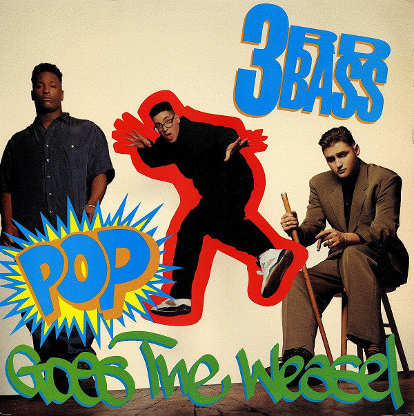 3rd Bass : Pop Goes The Weasel (12", Maxi)