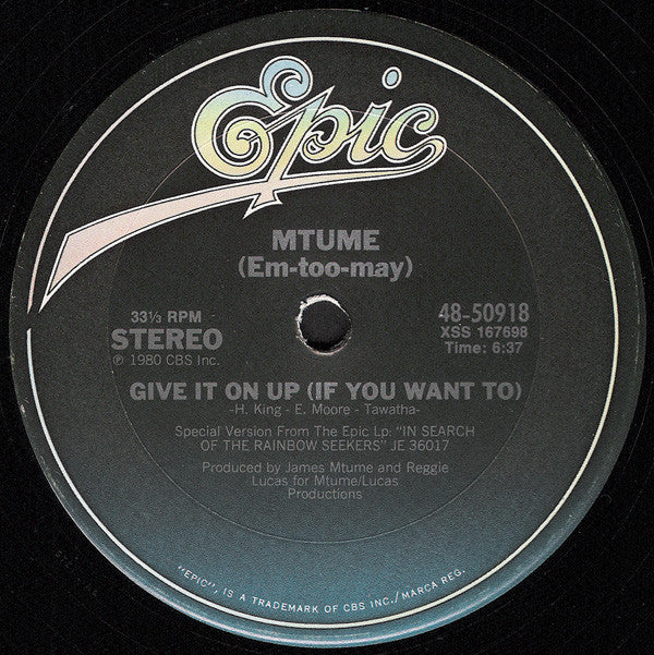 Mtume (Em-too-may)* : Give It On Up (If You Want To) (12")