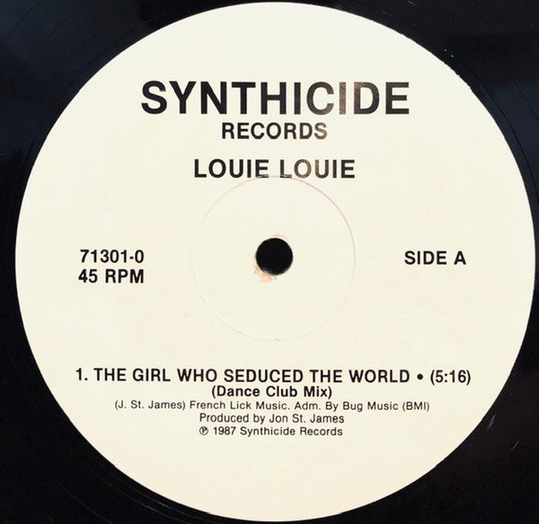 Louie Louie (2) : The Girl Who Seduced The World (12")