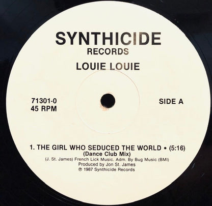 Louie Louie (2) : The Girl Who Seduced The World (12")