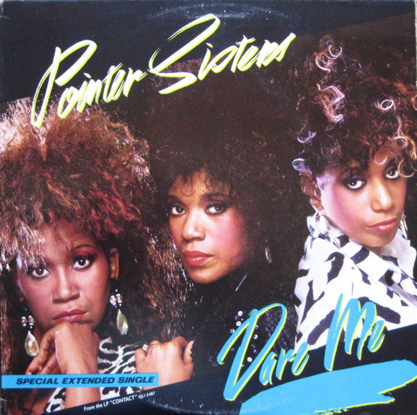 Pointer Sisters : Dare Me (Special Extended Single) (12", Single)