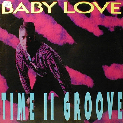 Baby Love : Time II Groove (12")