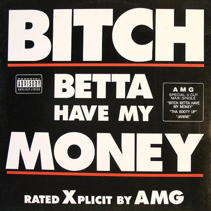 AMG : Bitch Betta Have My Money (12", Maxi)