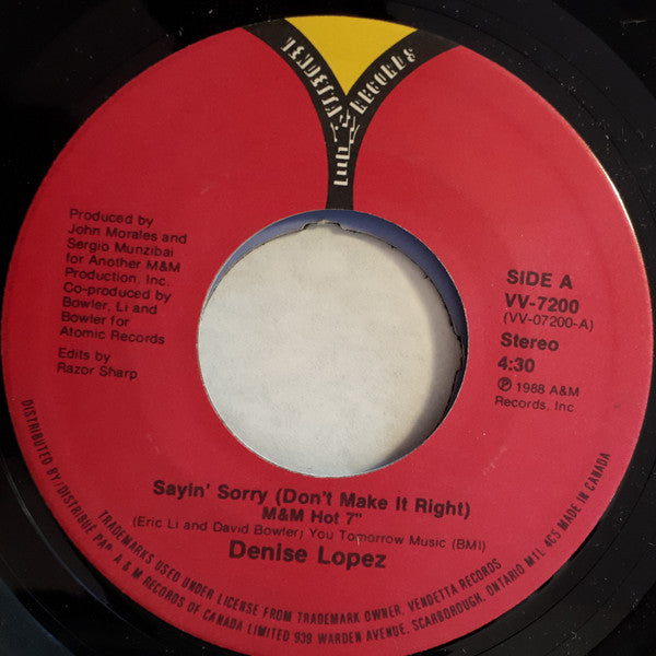 Denise Lopez : Sayin' Sorry (Don't Make It Right) (7")