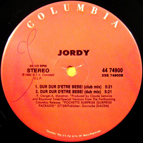 Jordy (2) : Dur Dur D'Être Bébé! (12")