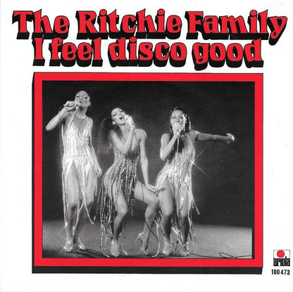 The Ritchie Family : I Feel Disco Good (7", Single)