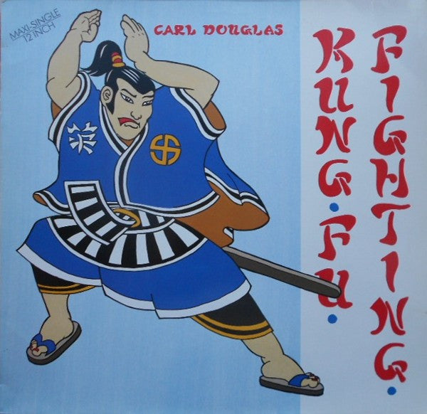 Carl Douglas : Kung Fu Fighting (Grasshopper Mix) (12", Maxi)
