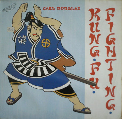 Carl Douglas : Kung Fu Fighting (Grasshopper Mix) (12", Maxi)