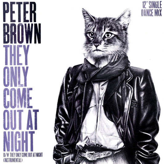 Peter Brown (2) : They Only Come Out At Night (12", Single, Pit)