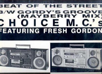 Choice MC's Featuring Fresh Gordon : Beat Of The Street (12")